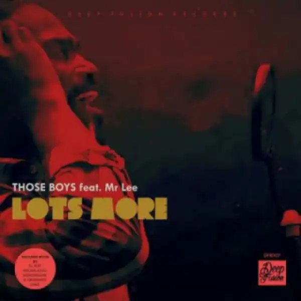 Ep: Those Boys – Lots More (Zip File)